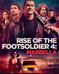 Rise of the Footsoldier 4: Marbella